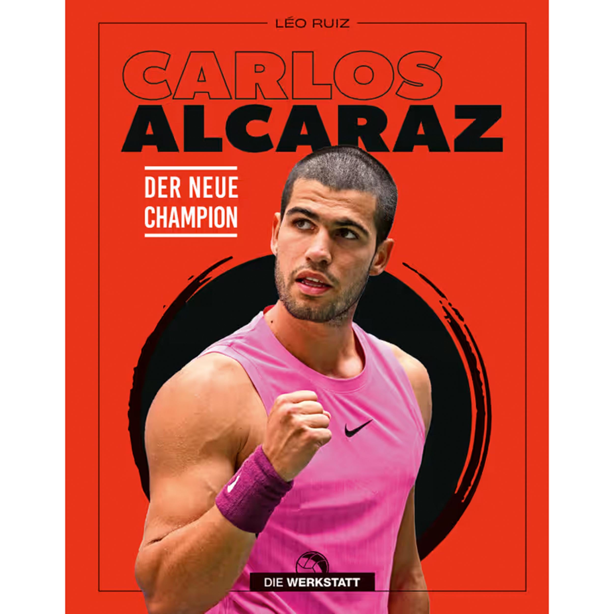 Die Werkstatt Carlos Alcaraz - Der neue Champion Livre - multicouleur
